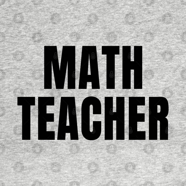 Math Teacher by ShopBuzz